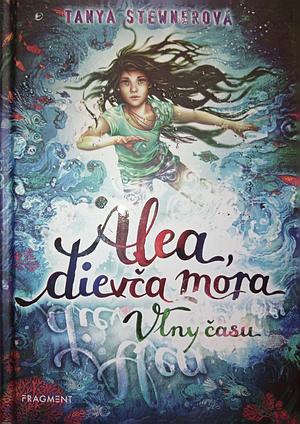 Vlny času by Tanya Stewner, Claudia Carls