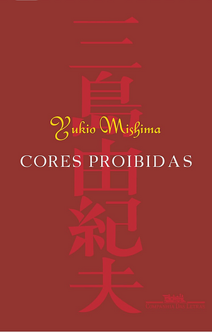 Cores proibidas by Yukio Mishima