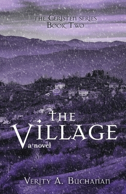 The Village by Verity a. Buchanan