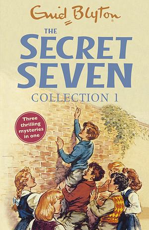 The Secret Seven Collection 1 by Enid Blyton