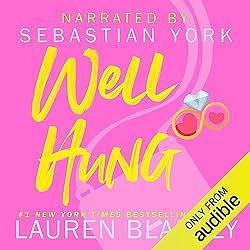 Well Hung by Lauren Blakely