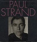 Paul Strand: An American Vision by Sarah Greenough