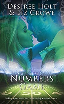 Numbers Game by Liz Crowe, Desiree Holt