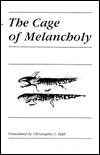 The Cage Of Melancholy: Identity and Metamorphosis in the Mexican Culture by Roger Bartra
