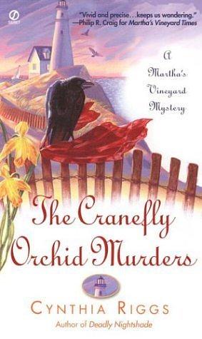 The Cranefly Orchid Murders by Cynthia Riggs