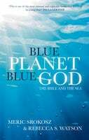 Blue Planet, Blue God by Meric Srokosz