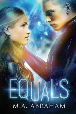 Equals by M. a. Abraham