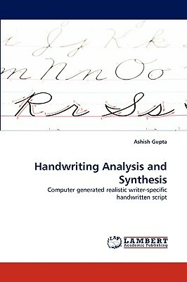 Handwriting Analysis and Synthesis by Ashish Gupta