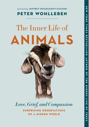 The Inner Lives of Animals by Peter Wohlleben