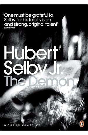 The Demon by Hubert Selby Jr.