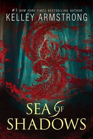 Sea of Shadows by Kelley Armstrong