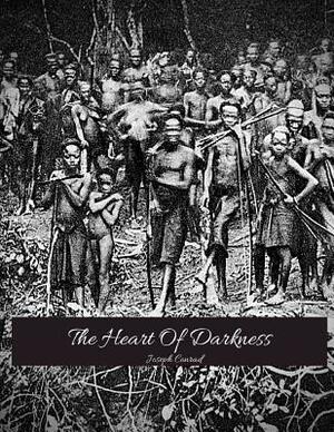 Heart Of Darkness: The Brilliant Novel (Annotated) By Joseph Conrad. by Joseph Conrad
