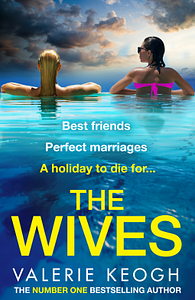 The Wives by Valerie Keogh