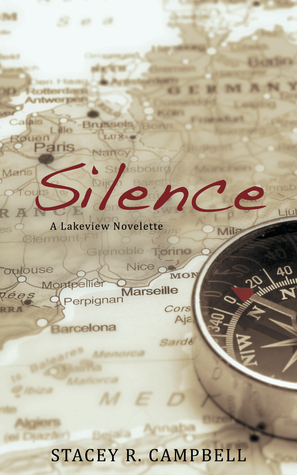 Silence by Stacey R. Campbell