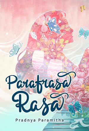 Parafrasa Rasa by Pradnya Paramitha