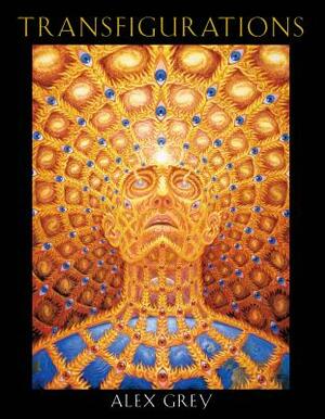 Transfigurations by Alex Grey