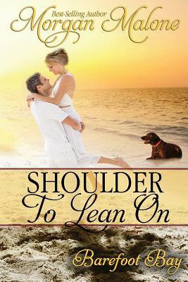 Shoulder to Lean on by Morgan Malone