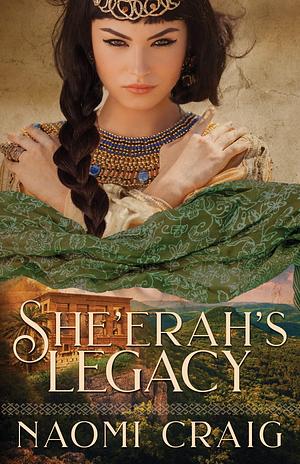 She'erah's Legacy by Naomi Craig, Naomi Craig