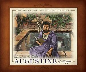 Augustine of Hippo by Simonetta Carr