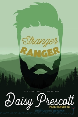 Stranger Ranger by Daisy Prescott, Smartypants Romance