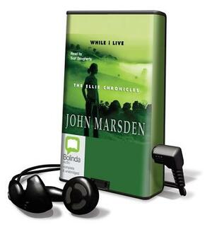 While I Live by John Marsden