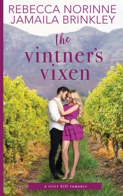 The Vintner's Vixen by Rebecca Norinne, Jamaila Brinkley