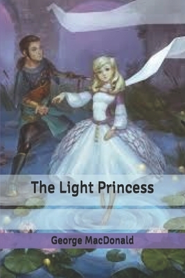 The Light Princess by George MacDonald