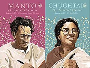 Manto and Chughtai: The Essential Stories by M Asaduddin, Ismat Chughtai, Muhammad Umar Memon, Saadat Hasan Manto