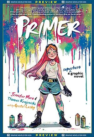 DC Graphic Novels for Kids Sneak Peeks: Primer (2020-) #1 by Thomas Krajewski, Gretel Lusky, Jennifer Muro