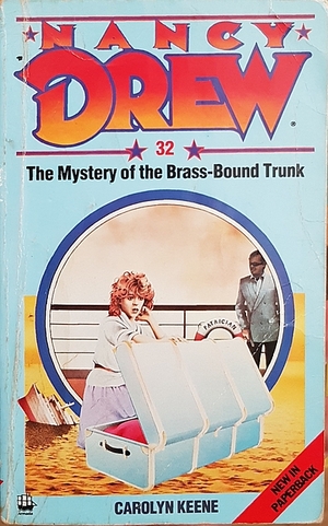 The Mystery of the Brass-Bound Trunk by Carolyn Keene