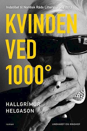 Kvinden ved 1000° by Hallgrímur Helgason