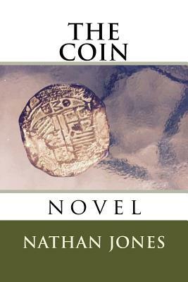 The Coin: novel by Nathan Jones