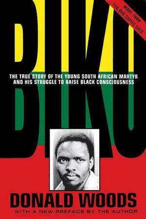 Biko - Cry Freedom by Donald Woods