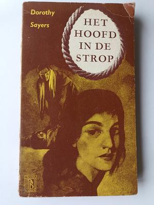 Het hoofd in de strop  by Dorothy L. Sayers
