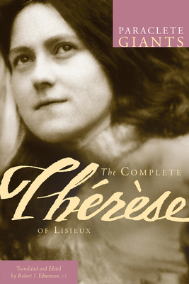 The Complete Therese of Lisieux by 