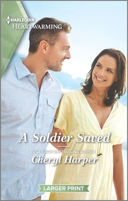A Soldier Saved by Cheryl Harper