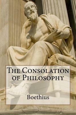 The Consolation of Philosophy by Boethius