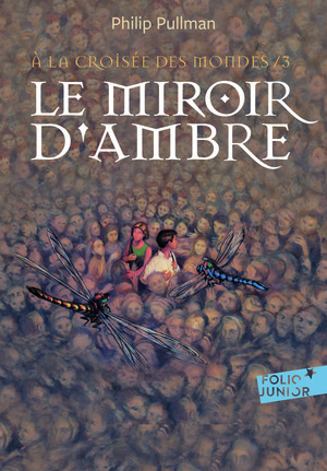 Le miroir d'ambre by Philip Pullman