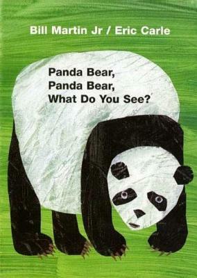 Panda Bear, Panda Bear, What Do You See? by Bill Martin