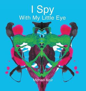 I Spy With My Little Eye by Michael Azur