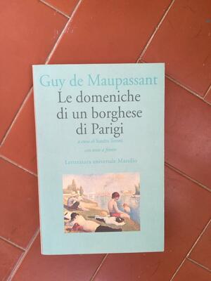 Le Domeniche Di Un Borghese Di Parigi by Guy de Maupassant