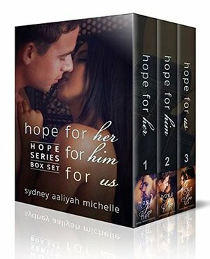 Hope Series Box Set by Sydney Aaliyah Michelle