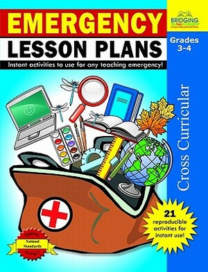 Emergency Lesson Plans, Grades 3-4: Instant Activities to Use for Any Teaching Emergency! by Judy A. Johnson, Bonnie J. Krueger