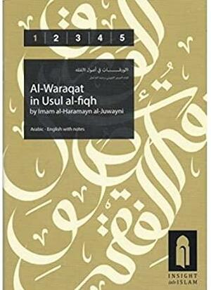 Al-Waraqat in Usul Al-Fiqh by Imam Al-Haramain Al-Juwayni