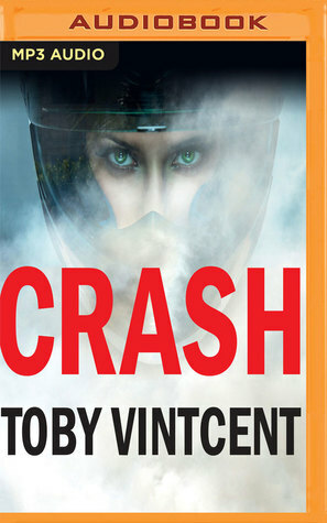 Crash by Emma Fenney, Toby Vintcent