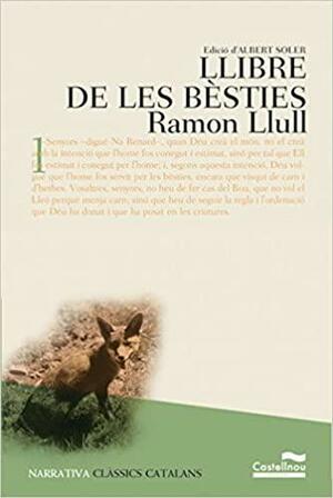 Llibre de les bèsties by Ramón Llull