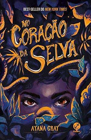 No Coração da Selva by Ayana Gray