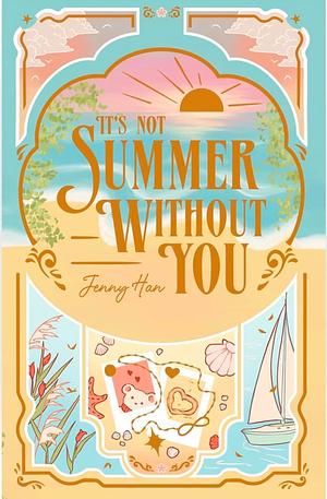 It's Not Summer Without You by Jenny Han