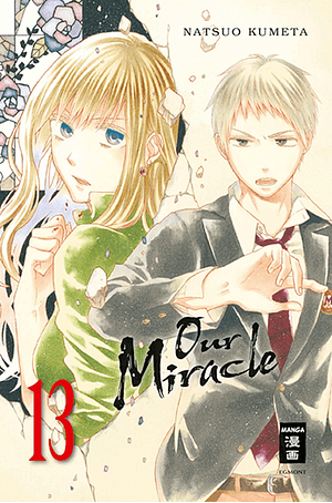 Our Miracle, Band 13 by Kumeta Natsuo