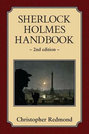 Sherlock Holmes Handbook by Christopher Redmond